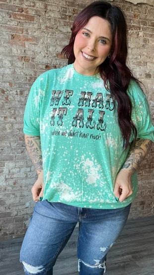 Curvy "When We Didn’t Have Much" Tee