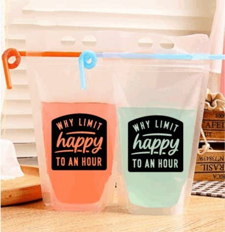 Adult Drink Pouch ~ Why limit Happy to an hour